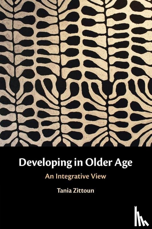 Zittoun, Tania (University of Neuchatel) - Developing in Older Age