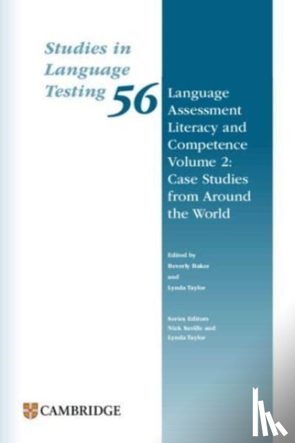  - Language Assessment Literacy and Competence Volume 2: Case Studies from Around the World Paperback