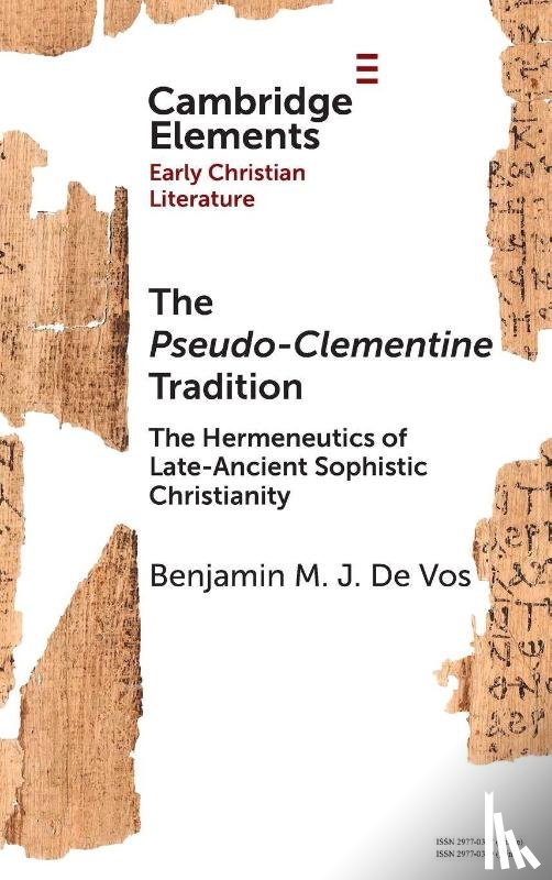 De Vos, Benjamin M. J. (Ghent University) - The Pseudo-Clementine Tradition