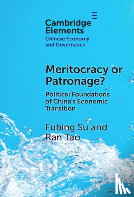 Su, Fubing (Vassar College), Tao, Ran (The Chinese University of Hong Kong) - Meritocracy or Patronage?