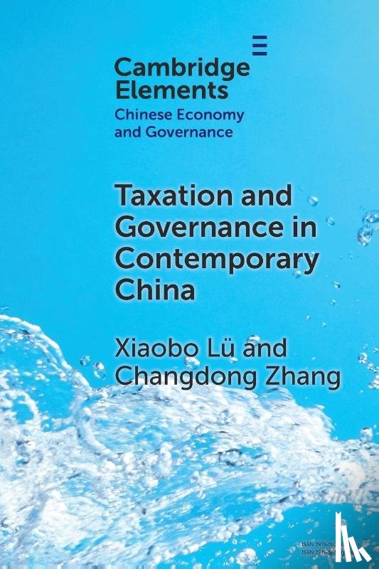 Lu, Xiaobo (University of California, Zhang, Changdong (Peking University) - Taxation and Governance in Contemporary China