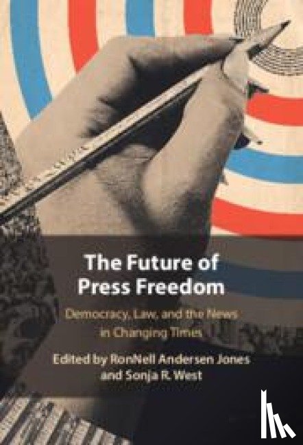  - The Future of Press Freedom