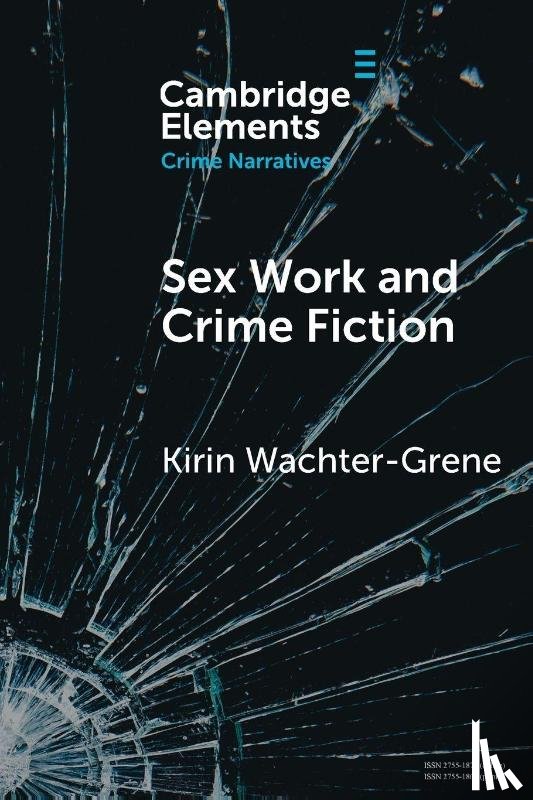 Wachter-Grene, Kirin (School of the Art Institute of Chicago) - Sex Work and Crime Fiction
