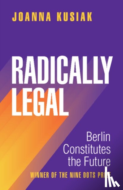 Kusiak, Joanna (University of Cambridge) - Radically Legal