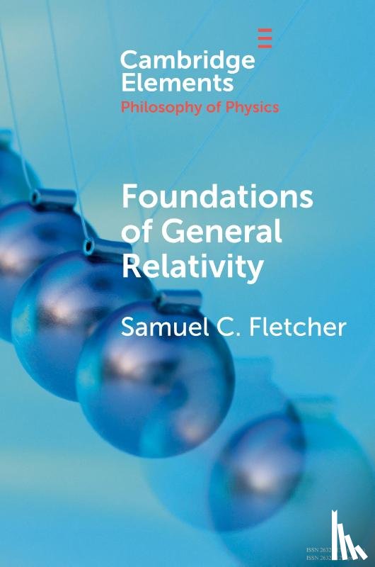 Fletcher, Samuel C. (University of Minnesota) - Foundations of General Relativity