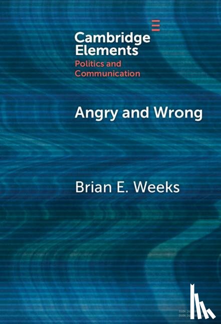 Weeks, Brian (University of Michigan) - Angry and Wrong