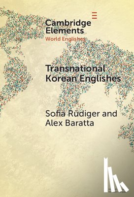 Rudiger, Sofia (University of Bayreuth), Baratta, Alex (University of Manchester) - Transnational Korean Englishes