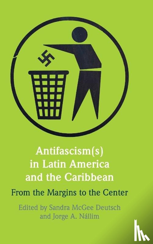 - Antifascism(s) in Latin America and the Caribbean