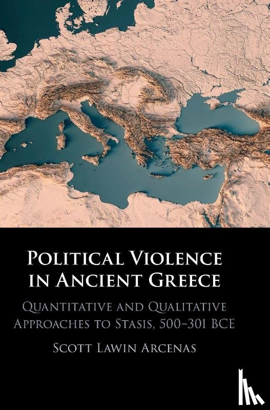 Arcenas, Scott Lawin (University of Montana) - Political Violence in Ancient Greece