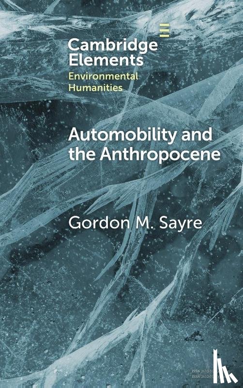 Sayre, Gordon M. (University of Oregon) - Automobility and the Anthropocene