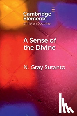 Sutanto, N. Gray (Reformed Theological Seminary) - A Sense of the Divine