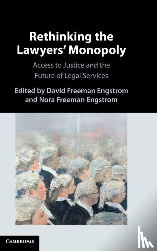  - Rethinking the Lawyers' Monopoly