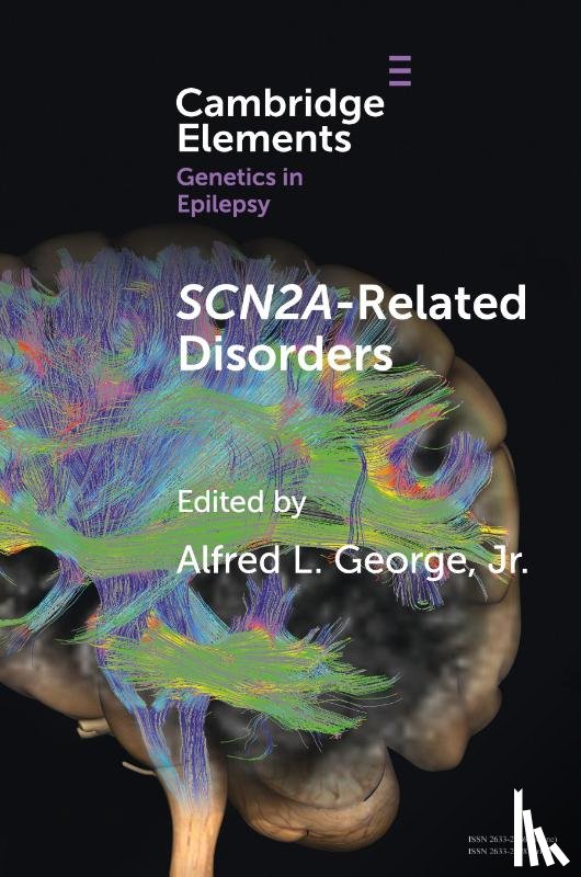 Abbott, Megan (University of Colorado School of Medicine), Bender, Kevin J. (University of California, Brunklaus, Andreas (Royal Hospital for Children and University of Glasgow), Demarest, Scott (University of Colorado School of Medicine) - SCN2A-Related Disorders