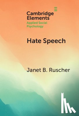 Ruscher, Janet B. (Tulane University) - Hate Speech