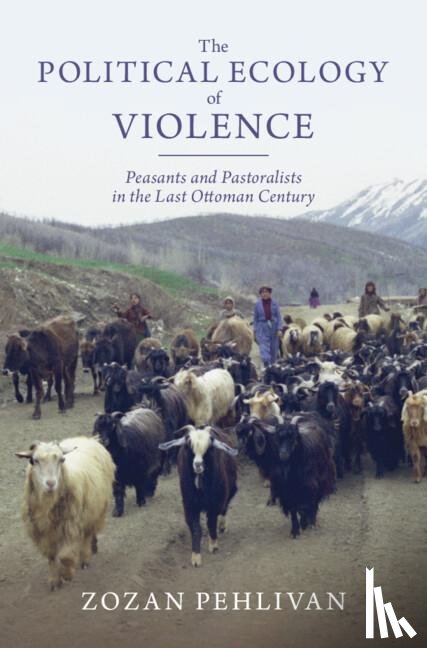 Pehlivan, Zozan (University of Minnesota) - The Political Ecology of Violence