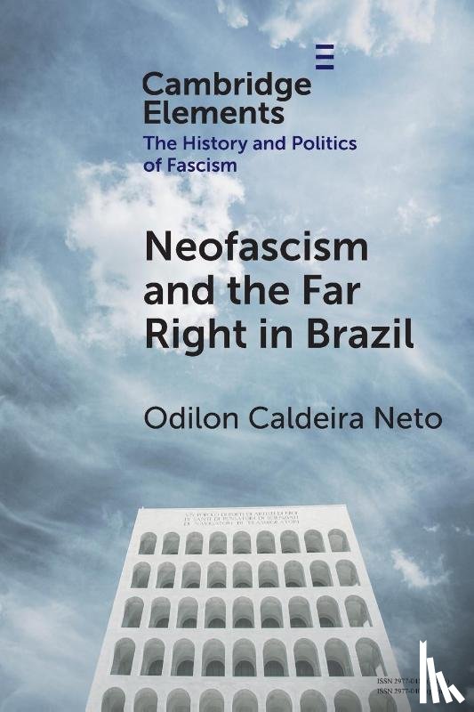 Caldeira Neto, Odilon (Federal University of Juiz de Fora) - Neo-Fascism and the Far Right in Brazil