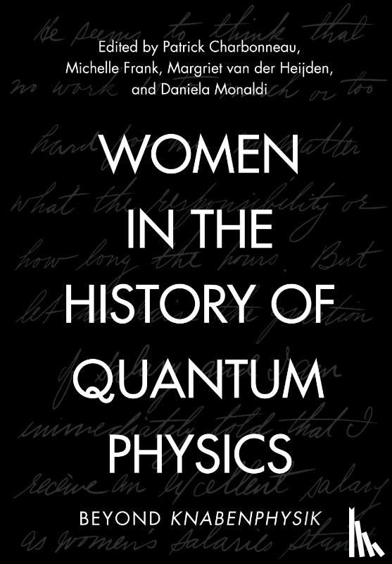  - Women in the History of Quantum Physics