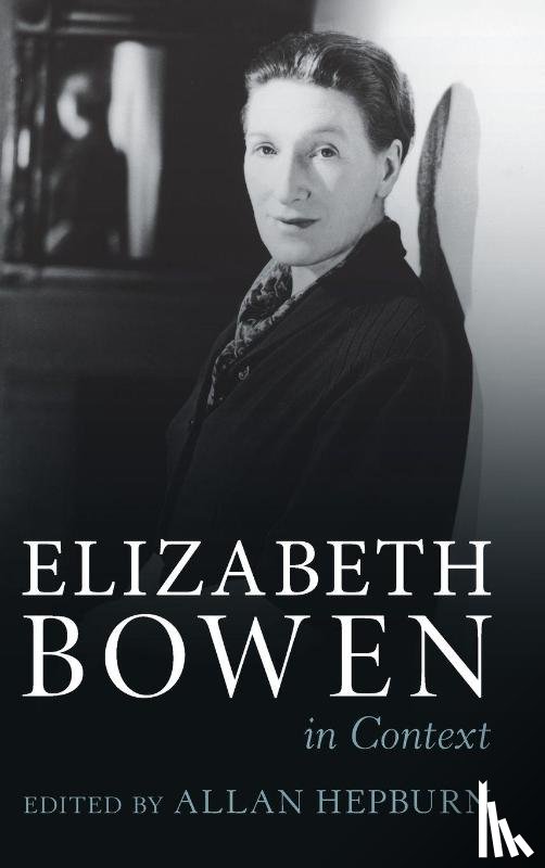  - Elizabeth Bowen in Context