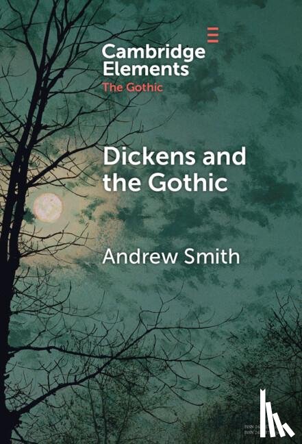 Smith, Andrew (University of Sheffield) - Dickens and the Gothic