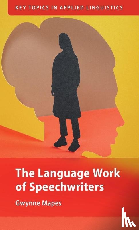 Mapes, Gwynne (University of Bern) - The Language Work of Speechwriters
