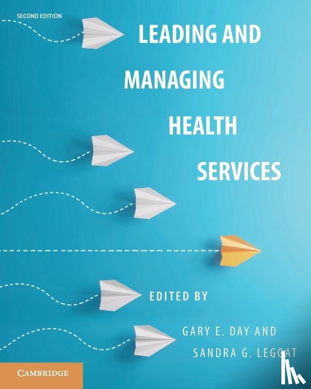  - Leading and Managing Health Services
