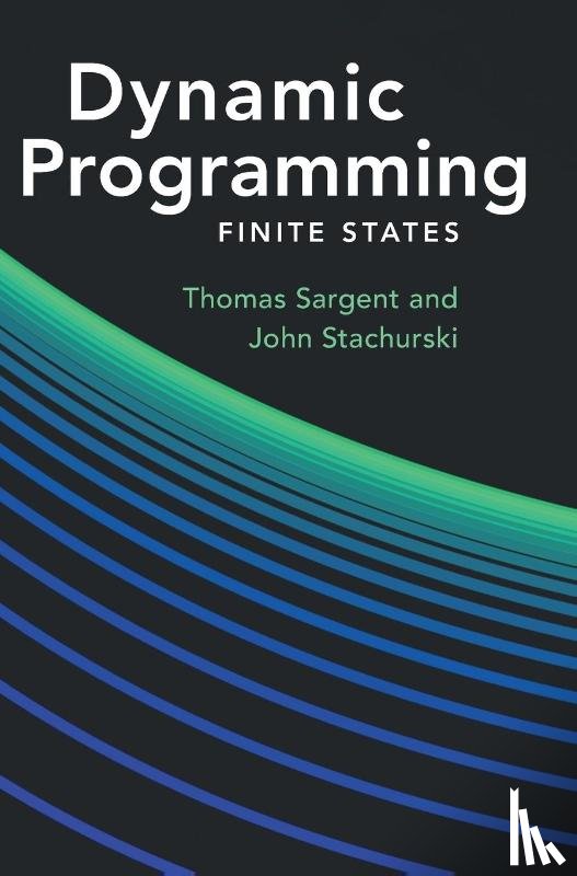 Sargent, Thomas J (Hoover Institute ), Stachurski, John (Australian National University - Dynamic Programming
