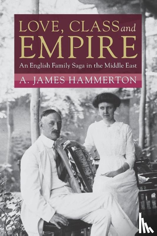 Hammerton, A. James (La Trobe University - Love, Class and Empire