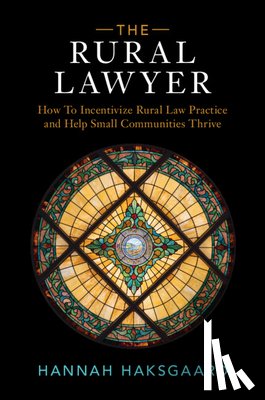 Haksgaard, Hannah (University of South Dakota) - The Rural Lawyer