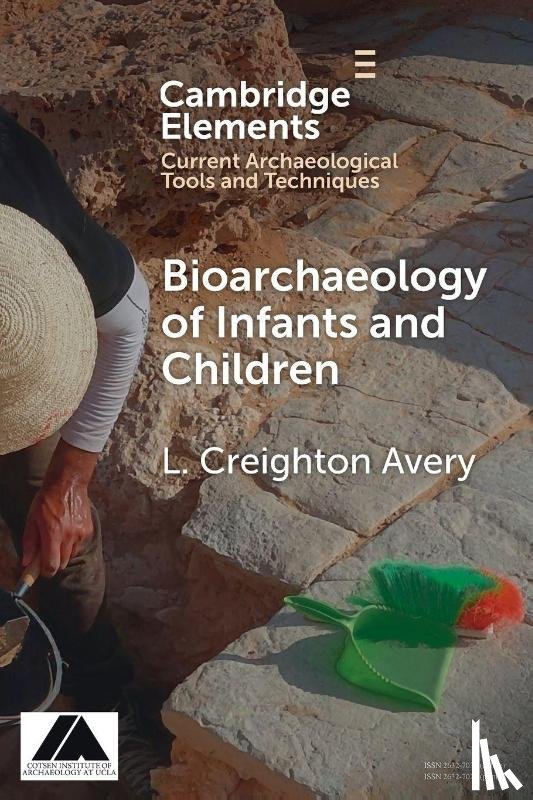 Avery, L. Creighton (University of Toronto) - Bioarchaeology of Infants and Children