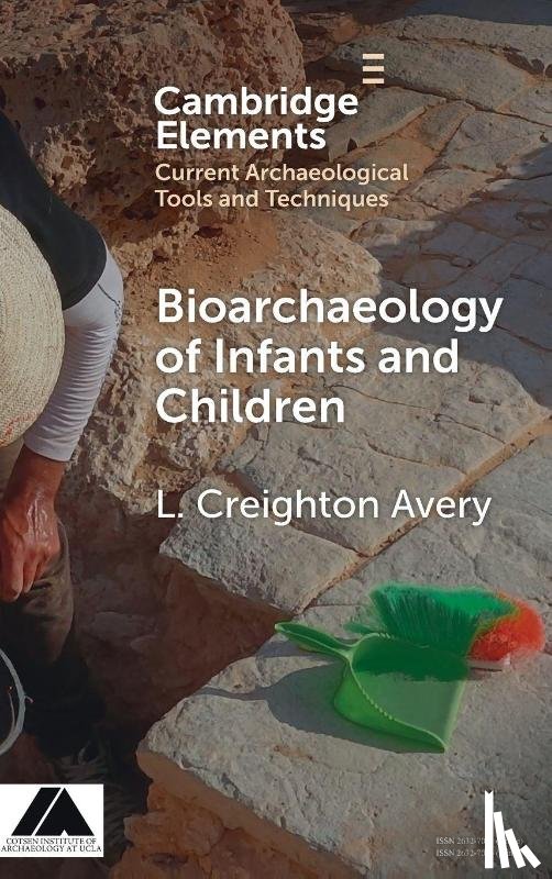 Avery, L. Creighton (University of Toronto) - Bioarchaeology of Infants and Children