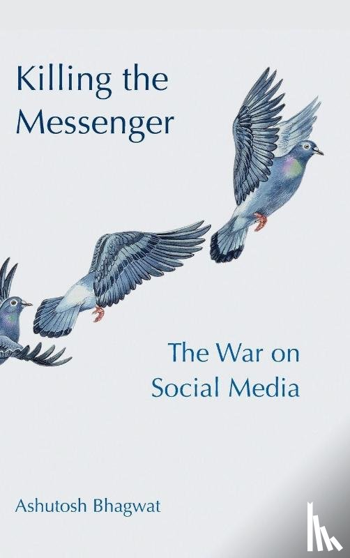 Bhagwat, Ashutosh (University of California - Killing the Messenger