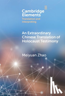 Zhao, Meiyuan (Peking University) - An Extraordinary Chinese Translation of Holocaust Testimony