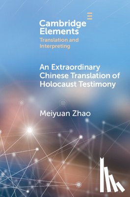 Zhao, Meiyuan (Peking University) - An Extraordinary Chinese Translation of Holocaust Testimony