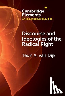 van Dijk, Teun A. (Centre of Discourse Studies - Discourse and Ideologies of the Radical Right