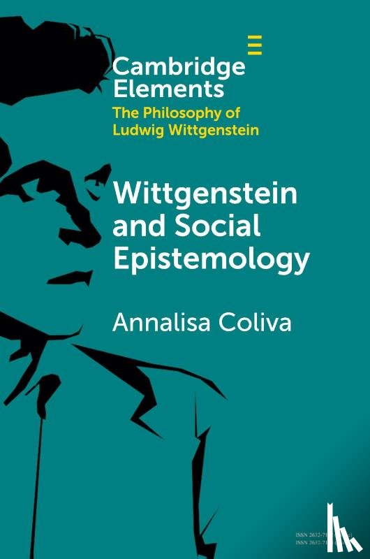Coliva, Annalisa (University of California - Wittgenstein and Social Epistemology