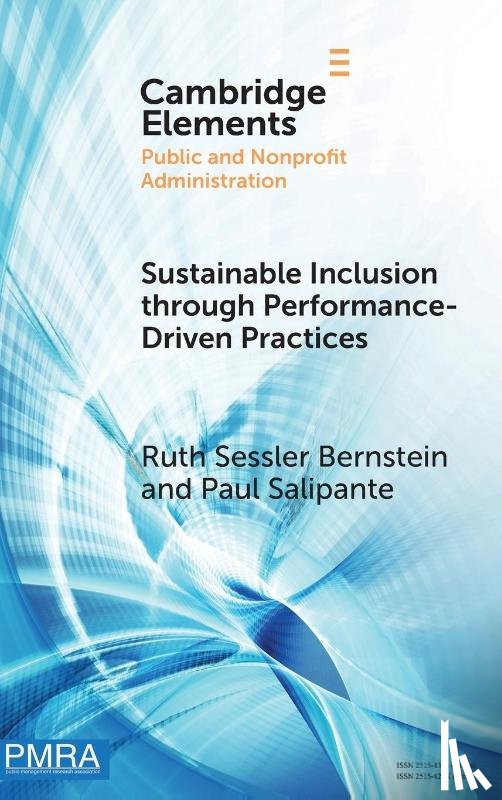Bernstein, Ruth Sessler (Pepperdine University), Salipante, Paul (Case Western Reserve University) - Sustainable Inclusion through Performance-Driven Practices