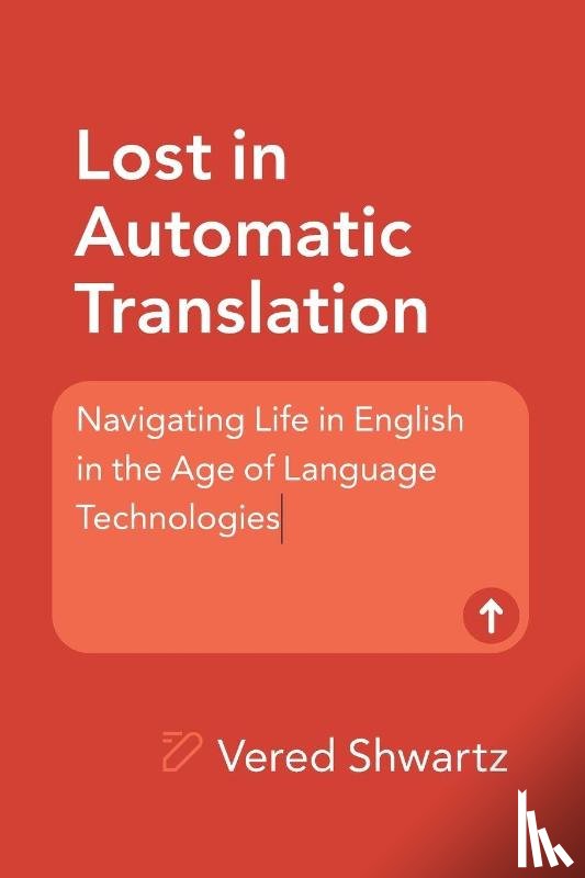 Shwartz, Vered (University of British Columbia - Lost in Automatic Translation