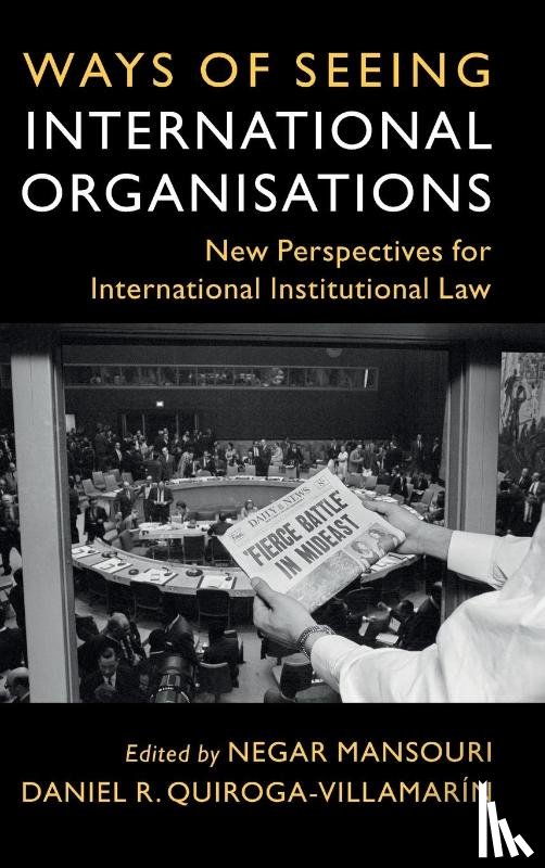  - Ways of Seeing International Organisations