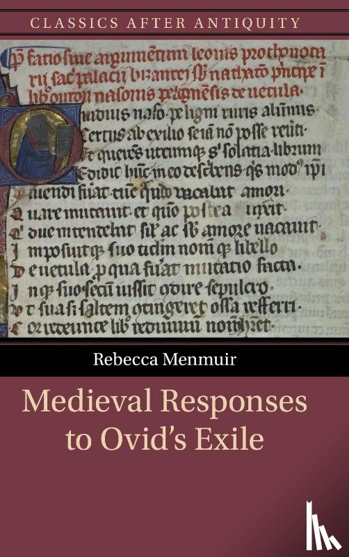 Menmuir, Rebecca (University of Oxford) - Medieval Responses to Ovid's Exile