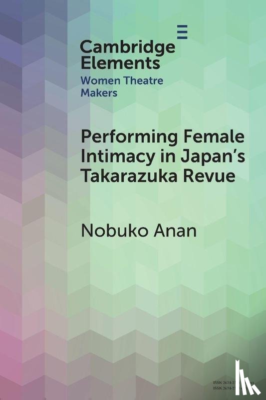 Anan, Nobuko (Kansai University) - Performing Female Intimacy in Japan's Takarazuka Revue