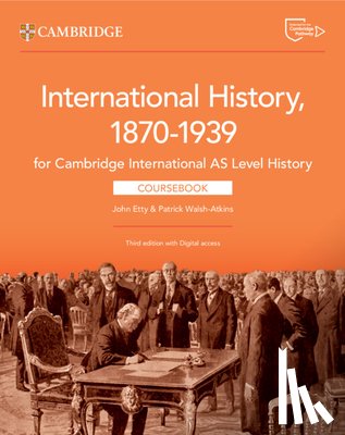 Etty, John - Cambridge International as Level History International History 1870-1939 Coursebook with Digital Access (2 Years)