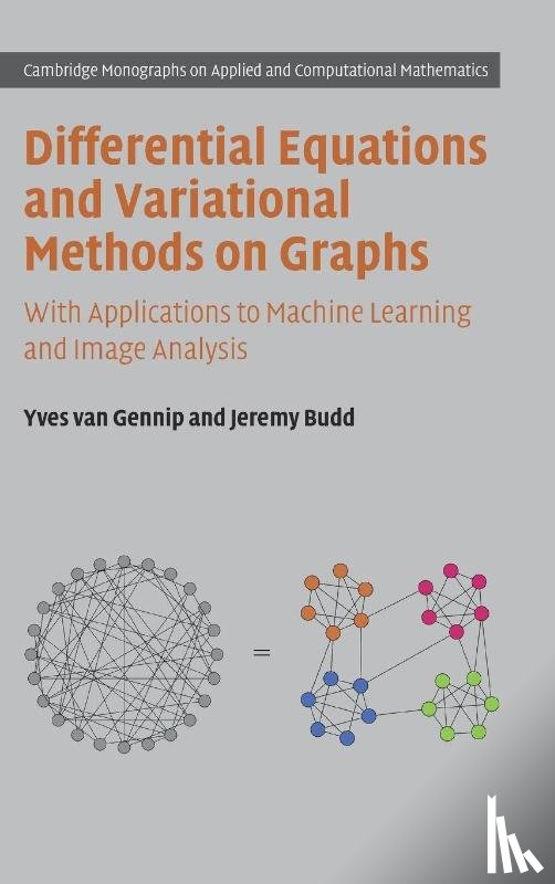 van Gennip, Yves (Technische Universiteit Delft, Budd, Jeremy (University of Birmingham) - Differential Equations and Variational Methods on Graphs