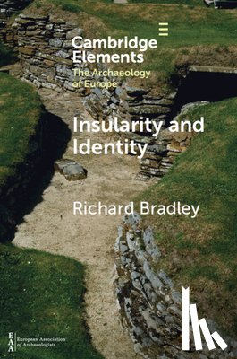 Bradley, Richard (University of Oxford) - Insularity and Identity