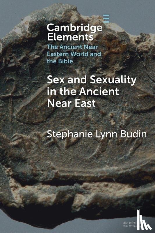 Budin, Stephanie Lynn (American Society of Overseas Research) - Sex and Sexuality in the Ancient Near East