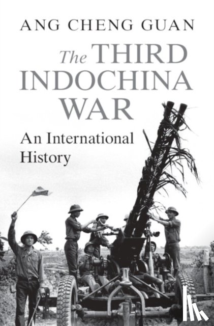 Ang, Cheng Guan (Nanyang Technological University - The Third Indochina War