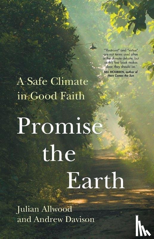 Allwood, Julian (University of Cambridge), Davison, Andrew (University of Oxford) - Promise the Earth