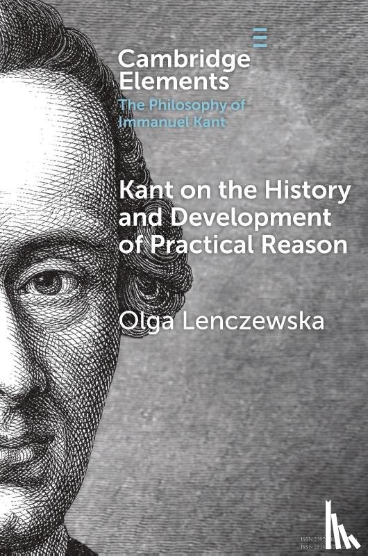 Lenczewska, Olga (Florida State University) - Kant on the History and Development of Practical Reason