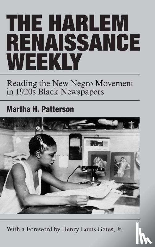 Patterson, Martha H. (McKendree University) - The Harlem Renaissance Weekly