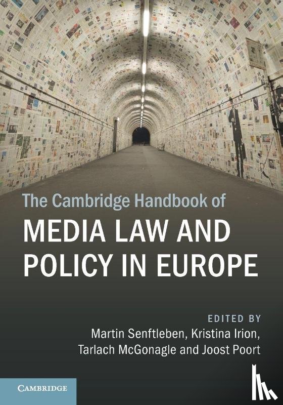  - The Cambridge Handbook of Media Law and Policy in Europe