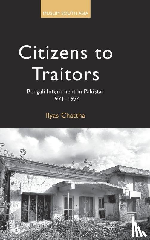 Chattha, Ilyas (Lahore University of Management Sciences - Citizens to Traitors